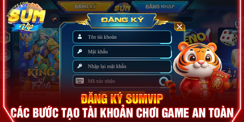Đăng Ký Sumvip - Các Bước Trải Nghiệm Game Online Đơn Giản 